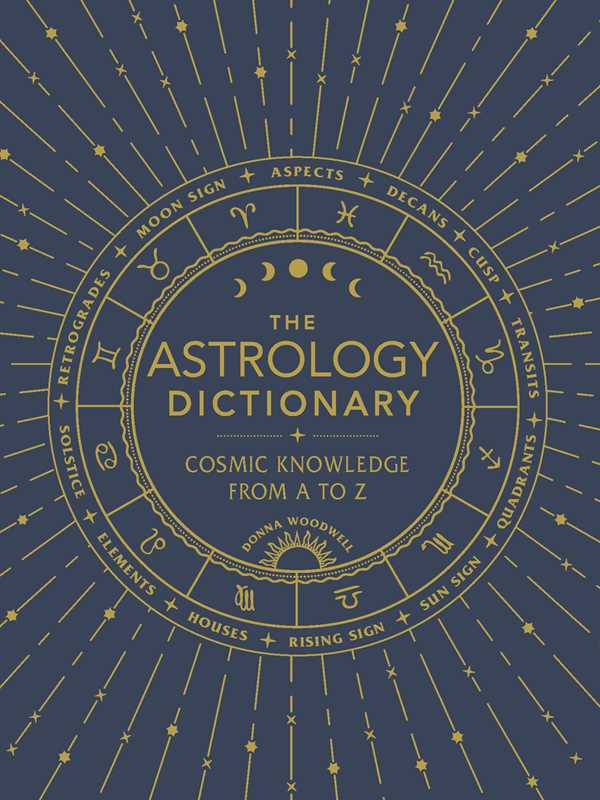 Book cover of 'The Astrology Dictionary' with astrological symbols on a blue background