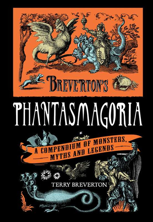 Breverton's Phantasmagoria by Terry Breverton