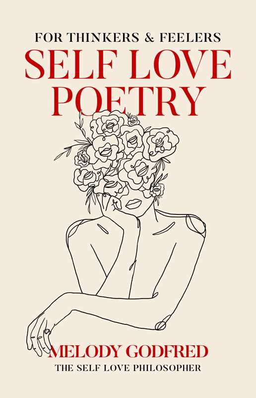 Self Love Poetry by Melody Godfred